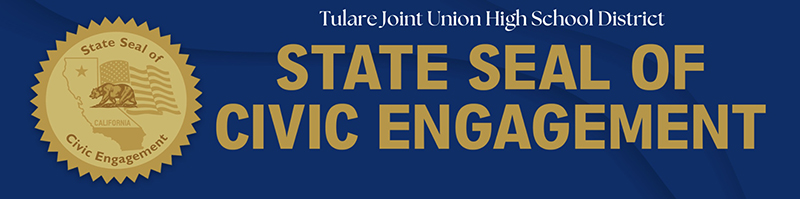 Tulare Join Union High School District - State seal of civic engagement